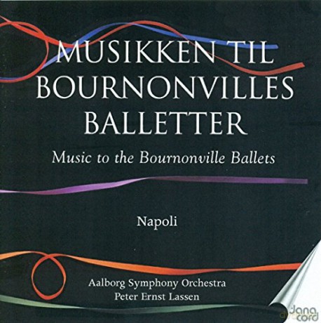 Aalborg Symphony Orchestra: The Bournonville Ballets vol. 2 - Napoli [2CD]