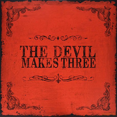 Devil Makes Three: The Devil Makes Three [Winyl]