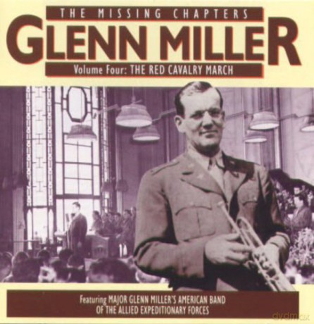 Glenn Miller Orchestra: The Red Cavalry March [CD]