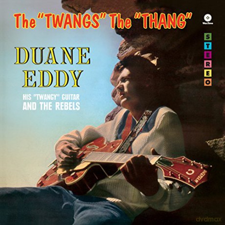 Duane Eddy: The Twangs The Thang + 2 Bonus Tracks [Winyl]