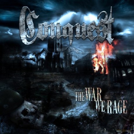 Conquest: The War We Rage [CD]
