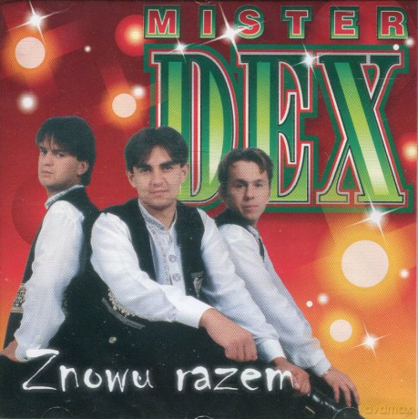 Mister Dex: Znowu razem [CD]
