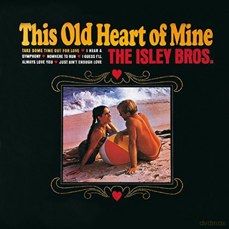 Isley Brothers: This Old Heart Of Mine [Winyl]