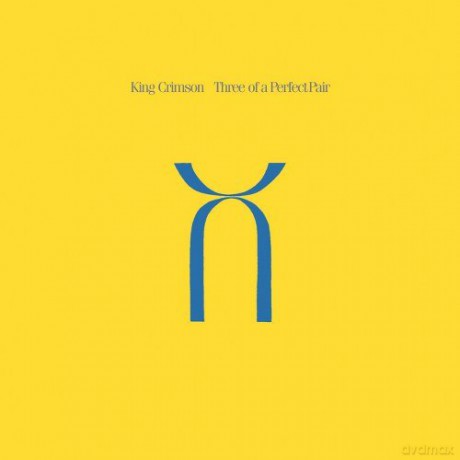 King Crimson: Three Of A Perfect Pair (40th Anniversary Edition) [2CD]