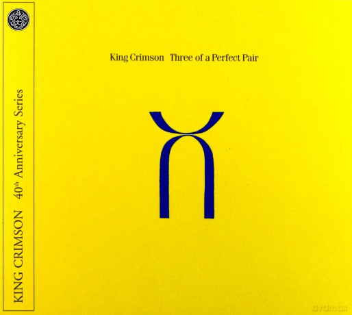 King Crimson: Three Of A Perfect Pair (40th Anniversary Edition) [2CD]