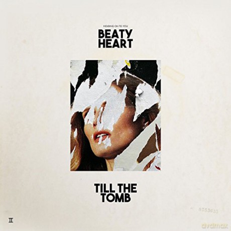 Beaty Heart: Till The Tomb [Winyl]