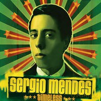 Sergio Mendes: Timeless - Special Edition [CD]