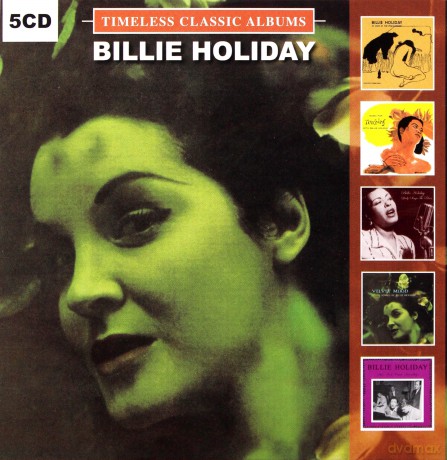 Billie Holiday: Timeless Classic Albums [5CD]
