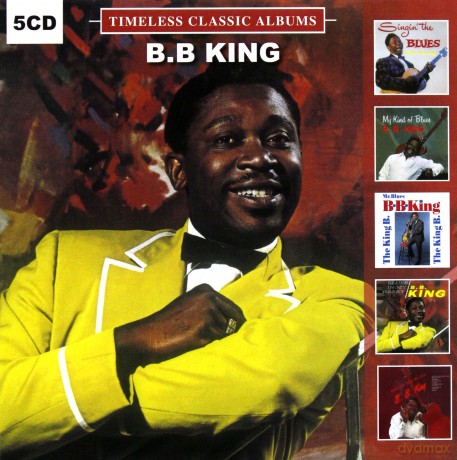 B.B. King: Timeless Classic Albums [5CD]