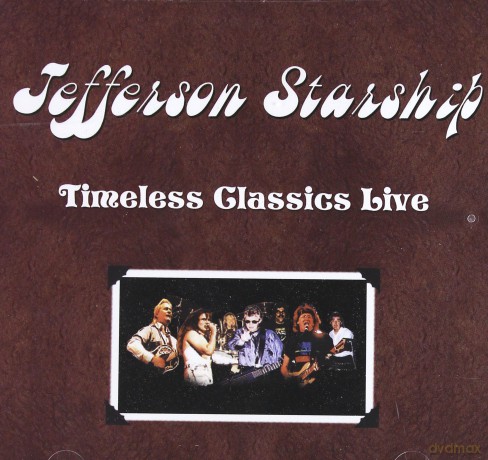 Jefferson Starship: Timeless Classics [CD]