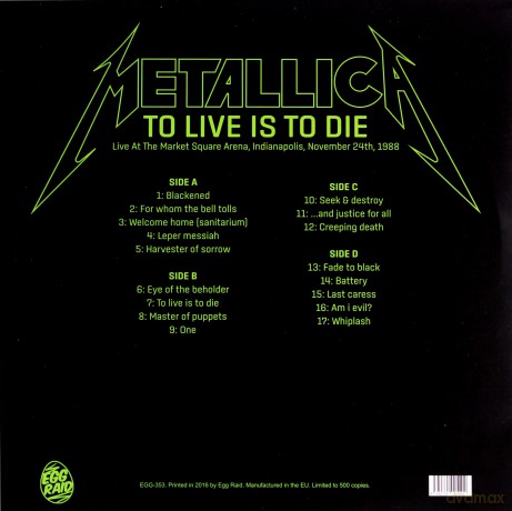 Metallica: To Live Is To Die: Live At The Market Square Arena. Indianapolis. November 24th. 1988 Fm Broadcast [2xWinyl]