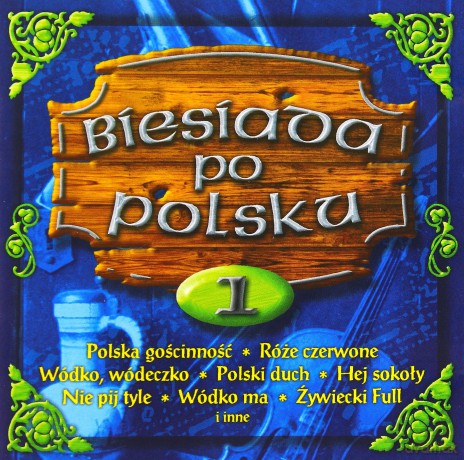 Biesiada po polsku 1 [CD]