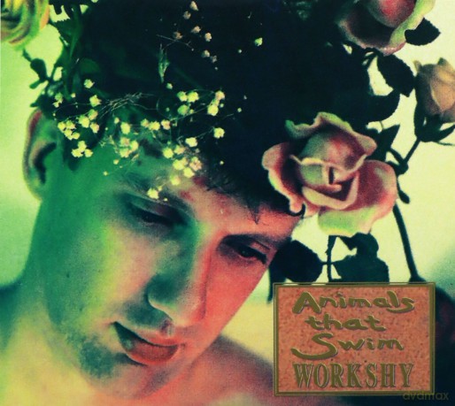 Animals That Swim: Workshy (digipack) [CD]
