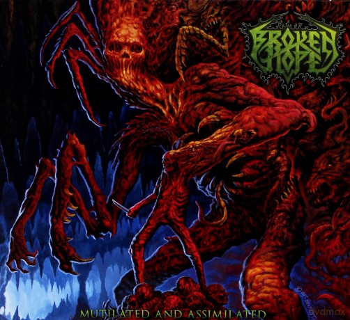Broken Hope: Mutilated and Assimilated (digipack) [CD]+[DVD]
