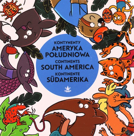 Ameryka Południowa South America Sudamerika Kontynenty Continents Kontinente [KSIĄŻKA]