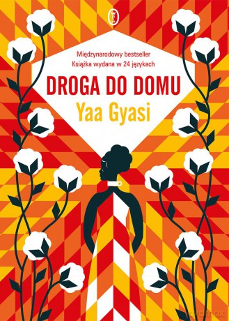 Droga do domu - Yaa Gyasi [KSIĄŻKA]