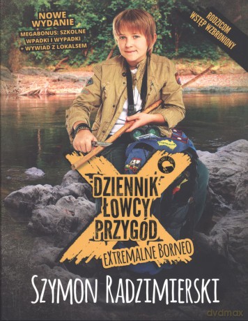 Dziennik łowcy przygód. Extrmalne Borneo - Szymon Radzimierski [KSIĄŻKA]