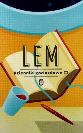 Dzienniki gwiazdowe II - Stanisław Lem [KSIĄŻKA]
