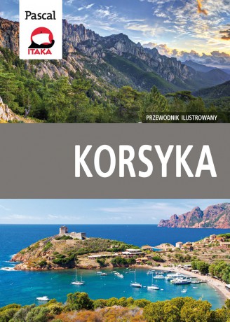 Korsyka. Przewodnik ilustrowany [KSIĄŻKA]