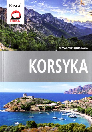 Korsyka. Przewodnik ilustrowany [KSIĄŻKA]