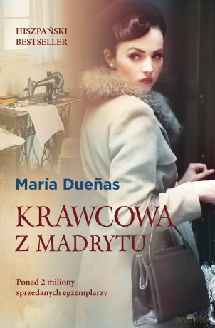 Krawcowa z Madrytu - Maria Duenas [KSIĄŻKA]