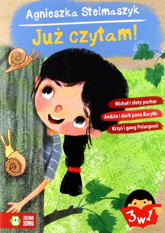 Michał i złoty puchar. Krzyś i gang pelargonii Andzia i duch pana Baryłki. Już czytam - Aniela Cholewińska-Szkolik [KSIĄŻKA]