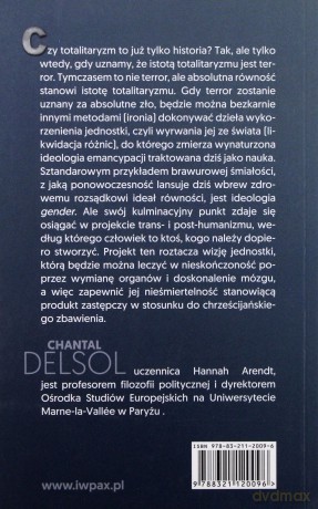 Nienawiść do świata. Totalitaryzm i ponowoczesność - Chantal Delsol [KSIĄŻKA]