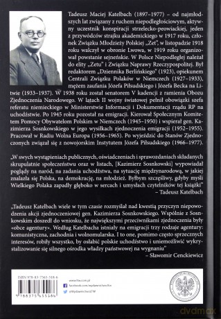 O zjednoczenie i legalizm. Ostatni akt życia publicznego Kazimierza Sosnkowskiego - Tadeusz Katelbach [KSIĄŻKA]