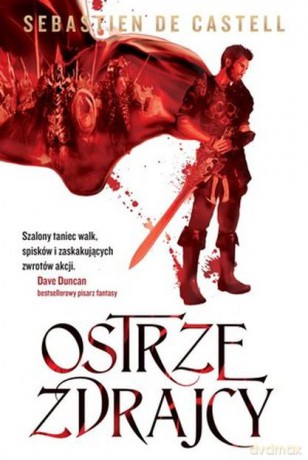 Ostrze zdrajcy - Sebastien De Castell [KSIĄŻKA]