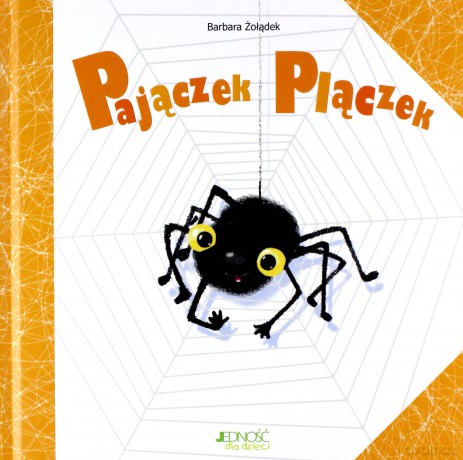 Pajączek plączek - Barbara Żołądek [KSIĄŻKA]