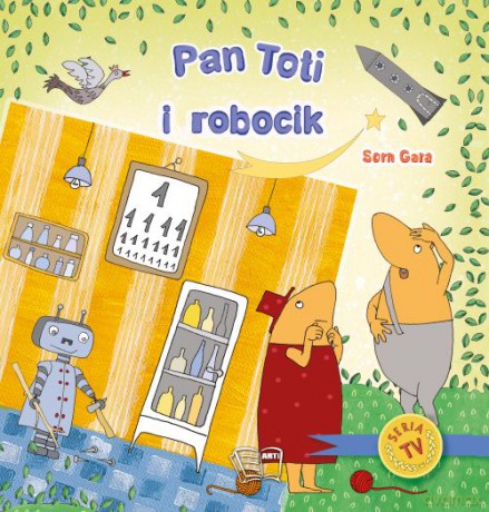 Pan Toti i robocik [KSIĄŻKA]