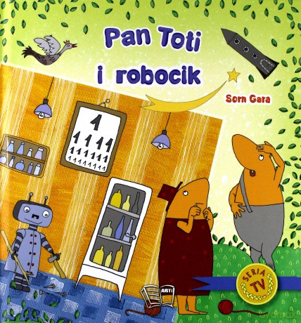 Pan Toti i robocik [KSIĄŻKA]