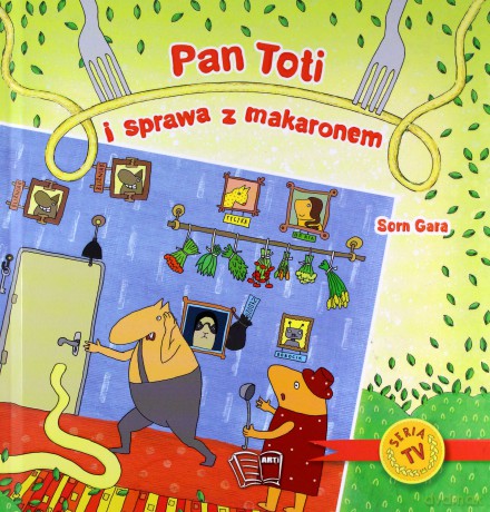 Pan Toti i sprawa z makaronem [KSIĄŻKA]