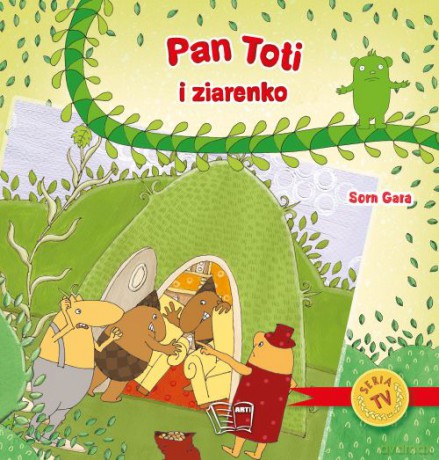 Pan Toti i ziarenko [KSIĄŻKA]