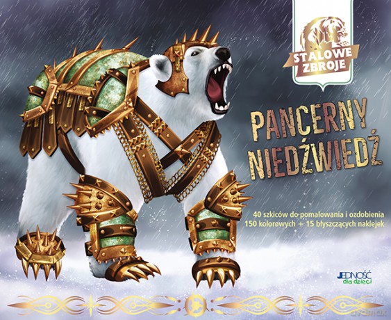 Pancerny niedźwiedź. Stalowe zbroje [KSIĄŻKA]
