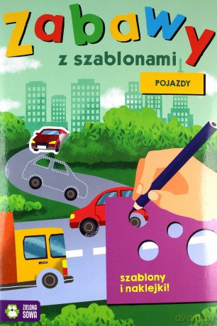 Pojazdy. Zabawy z szablonami [KSIĄŻKA]