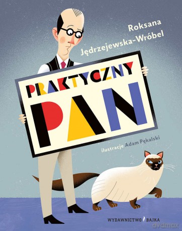 Praktyczny pan - Roksana Jędrzejewska - Wróbel [KSIĄŻKA]