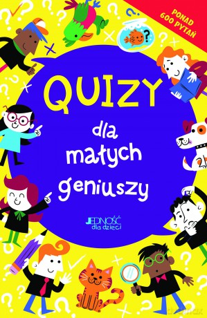 Quizy dla małych geniuszy - Lauren Farnsworth [KSIĄŻKA]