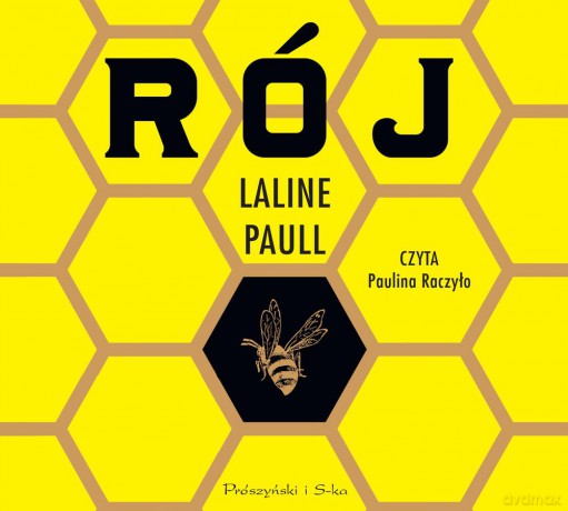 Rój - Laline Paull [AUDIOBOOK]