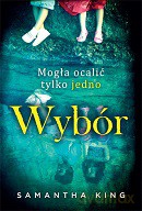 Wybór - Samantha King [KSIĄŻKA]