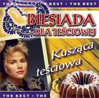 Biesiada Dla Teściowej - The Best [CD]