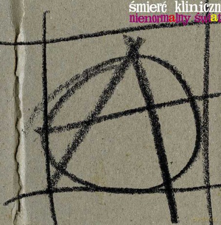 Śmierć Kliniczna: Nienormalny Świat [CD]