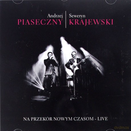 Andrzej Piaseczny: Na Przekór Nowym Czasom - LIVE [CD]