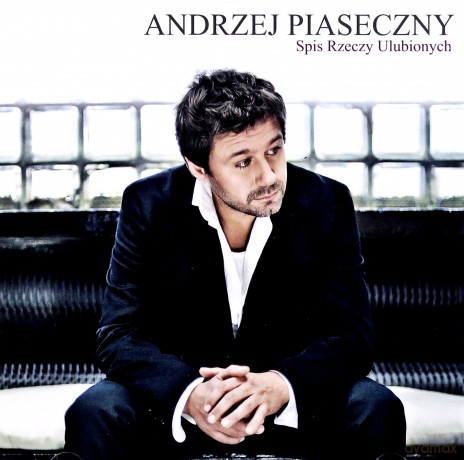 Andrzej Piaseczny: Spis Rzeczy Ulubionych [CD]