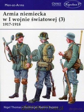 Armia niemiecka w I wojnie światowej - Nigel Thomas [KSIĄŻKA]