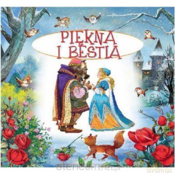 Bajki bajeczki. Piękna i Bestia [KSIĄŻKA]