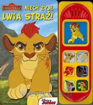 Disney Junior Lwia Straż. Niech żyje Lwia Straż! [KSIĄŻKA]