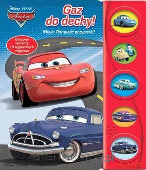 Disney Pixar Auta. Gaz do dechy! [KSIĄŻKA]