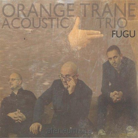 Fugu. Orange Trane Acoustic Trio [CD]
