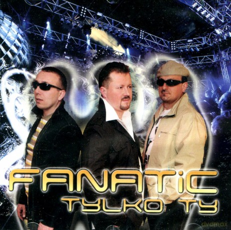 Fanatic: Tylko Ty [CD]